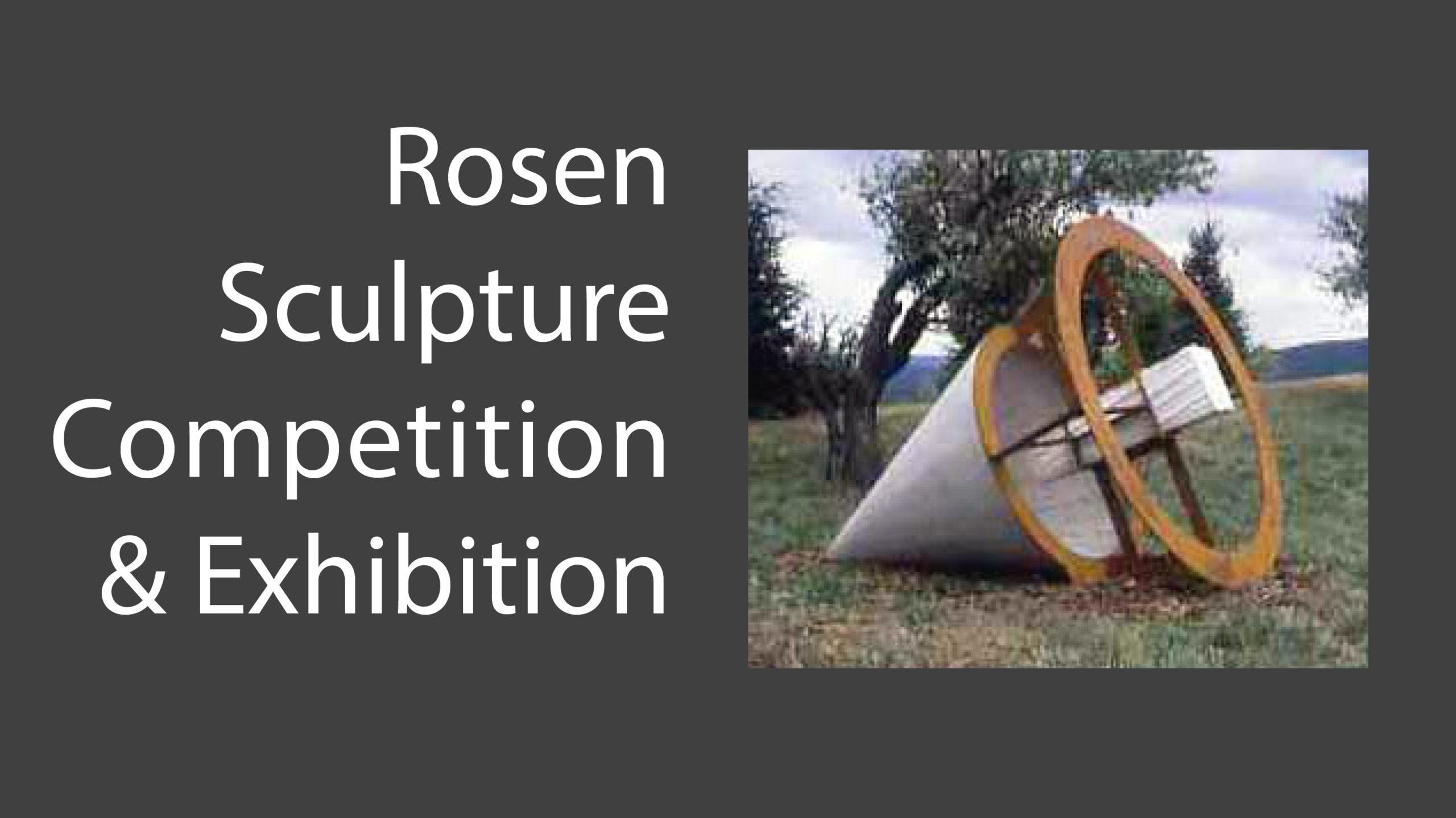 10th Rosen Outdoor Sculpture Competition & Exhibition